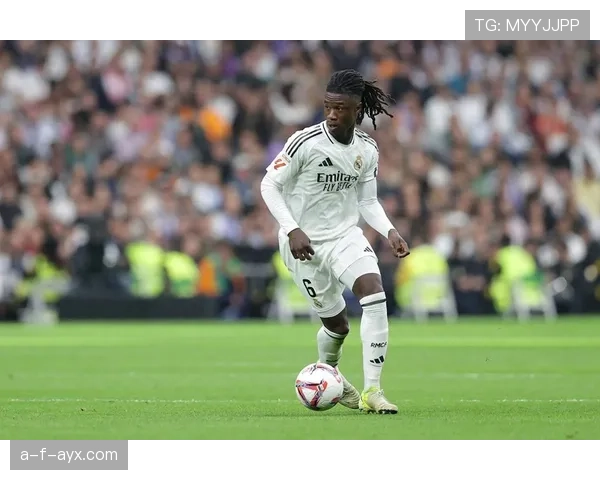 卡马文加开启皇马中场新篇章，潜力与价值闪耀伯纳乌